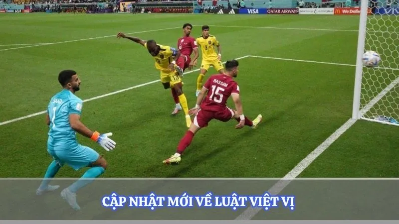 Cập nhật mới về luật việt vị